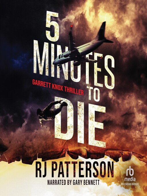 Title details for 5 Minutes to Die by R.J. Patterson - Available